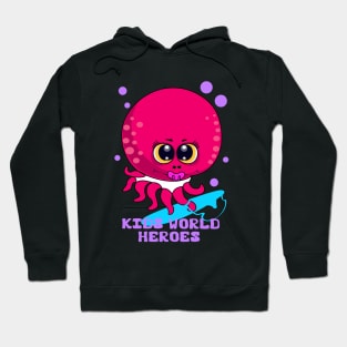 Cute new born baby Octopus with Honey Boo Surfing Design Kids World Heroes Hoodie